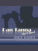 Cover for 'Dan Tanna Ain't Dead'