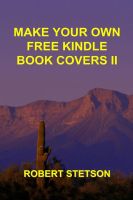 Cover for 'Make Your Own Free Kindle Book Covers II'