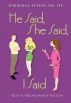 He Said, She Said, I Said - 7 Keys to Relationship Success by Barbara J. Peters
