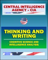 Cover for '21st Century Central Intelligence Agency (CIA) Intelligence Papers: Thinking and Writing, Cognitive Science and Intelligence Analysis, Center for the Study of Intelligence'