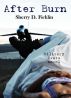 After Burn by Sherry D.  Ficklin