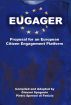 EUGAGER - European Citizen Engagement Platform: Proposal for an European Citizen Engagement Platform by Giovani Spagnolo