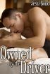 Owned by the Driver (M/F Forced Cuckolding Erotica) by Jessi Bond