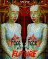 Face to Face with the Future by Tony Crisp