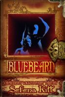 Cover for 'A Modern Wicked Fairy Tale: Bluebeard (erotic erotica bdsm romance)'