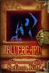 A Modern Wicked Fairy Tale: Bluebeard (erotic erotica bdsm romance) by Selena Kitt