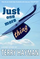 Cover for 'Just One More Thing'
