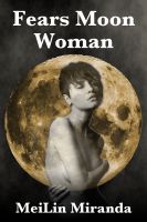 Cover for 'Fears Moon Woman'