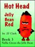 Hot Head Jelly Bean Red by .EF Clark