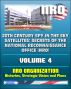 20th Century Spy in the Sky Satellites: Secrets of the National Reconnaissance Office (NRO) Volume 4 - NRO Histories, Strategic Vision and Plans by Progressive Management