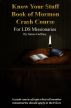 Know Your Stuff Book of Mormon Crash Course by James Gaffney
