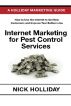 Internet Marketing for Pest Control Services by Nick Holliday