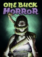 Cover for 'One Buck Horror: Volume Two'