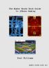 The Makes Words Work Guide to iPhone Gaming by Paul  Williams