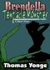 Brendella vs. the Tentacle Monster by Thomas Yonge