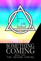 Cover for 'Something Coming Book Two: The Second Coming of Antiochus'