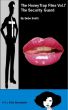 The Honey Trap Files Vol.7 - The Security Guard - (A CJ Mills Sexcapade) by Bebe Smith