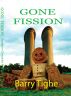 Gone Fission by Barry Tighe