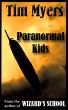 Paranormal Kids (#1 Paranormal Kids series) by Tim Myers