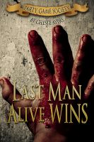 Cover for 'Last Man Alive WINS (#1) (Party Game Society)'