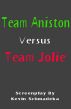 Team Aniston Versus Team Jolie by Kevin Schmadeka
