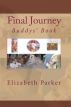 Final Journey: Buddys' Book by Elizabeth  Parker