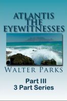 Cover for 'Atlantis The Eyewitnesses Part III The Destruction of Atlantis'