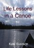 Life Lessons in a Canoe by Kate Everson