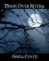 Moon Over Rivera by Odina Coven