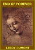 End of Forever by Leroy Dumont