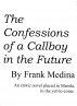 The Confessions of a Callboy in the Future by Frank Medina