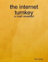 Cover for 'The Internet Turnkey - A road Revealed'