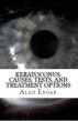 Keratoconus: Causes, Tests, and Treatment Options by Alan Edgar