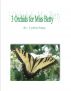 3 Orchids for Miss Betty by Cynthia Snapp
