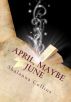 April, Maybe June by Denise Weeks