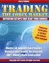 Trading The Forex Market â€“ Repeating Setups That Beat Your Broker! by Larry Palmer