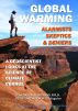 Global Warming-Alarmists, Skeptics & Deniers: A Geoscientist looks at the Science of Climate Change by Moonshine Cove Publishing, LLC 