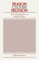 Cover for 'Reason, Culture, Religion: The Metaphysics of World Politics'