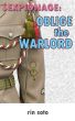 Sexpionage: Oblige the Warlord by Rin Soto