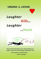 Cover for 'Laughter Kills...Laughter Heals'