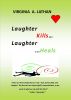 Laughter Kills...Laughter Heals by Virginia A. Lathan