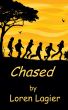 Chased by Loren Lagier