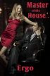 Master of the House by Ergo