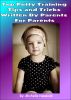 Top Potty Training Tips and Tricks Written By Parents For Parents by Michelle Newbold