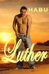 Luther (A Gay Erotica) by Habu 