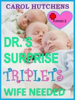 Cover for 'Dr's Surprise Triplets Wife Needed'