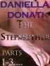 The Stepmother - Parts 1-3 by Daniella  Donati