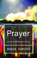 Cover for 'Prayer - Living in the Breath of God'