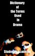 Dictionary of the Terms Used in Drama by Students' Academy