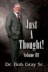 Just A Thought III by Bob Gray